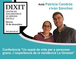 Un espai de vida per a persones grans. Lâ€™experiència de la residència La Ginesta